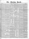 Morning Herald (London) Friday 07 July 1843 Page 1