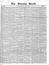 Morning Herald (London) Saturday 08 July 1843 Page 1