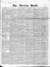 Morning Herald (London) Monday 01 July 1844 Page 1