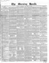 Morning Herald (London) Saturday 06 December 1845 Page 1