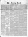 Morning Herald (London) Monday 02 March 1846 Page 1