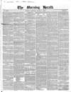 Morning Herald (London) Saturday 07 March 1846 Page 1