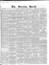 Morning Herald (London) Wednesday 29 April 1846 Page 1