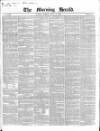 Morning Herald (London) Monday 06 July 1846 Page 1