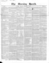 Morning Herald (London) Monday 07 December 1846 Page 1