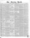 Morning Herald (London) Wednesday 09 December 1846 Page 1