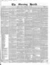 Morning Herald (London) Friday 12 February 1847 Page 1