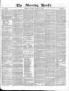 Morning Herald (London) Tuesday 02 March 1847 Page 1
