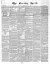 Morning Herald (London) Saturday 01 May 1847 Page 1