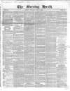 Morning Herald (London) Tuesday 01 June 1847 Page 1