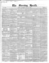 Morning Herald (London) Thursday 29 July 1847 Page 1