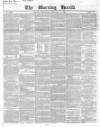 Morning Herald (London) Wednesday 01 September 1847 Page 1