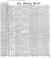 Morning Herald (London) Saturday 18 December 1847 Page 1