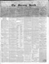 Morning Herald (London) Tuesday 01 February 1848 Page 1