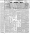 Morning Herald (London) Wednesday 01 March 1848 Page 1