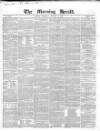 Morning Herald (London) Tuesday 02 January 1849 Page 1