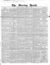 Morning Herald (London) Saturday 03 February 1849 Page 1