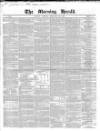 Morning Herald (London) Tuesday 20 February 1849 Page 1