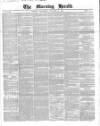 Morning Herald (London) Wednesday 07 November 1849 Page 1