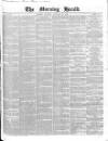 Morning Herald (London) Monday 28 January 1850 Page 1