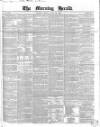 Morning Herald (London) Friday 26 July 1850 Page 1