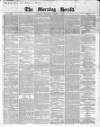 Morning Herald (London) Tuesday 01 October 1850 Page 1