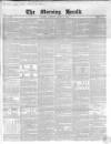 Morning Herald (London) Tuesday 01 April 1851 Page 1