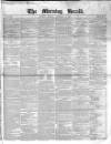 Morning Herald (London) Monday 01 December 1851 Page 1