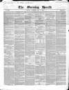 Morning Herald (London) Saturday 01 May 1852 Page 1