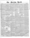 Morning Herald (London) Wednesday 12 May 1852 Page 1