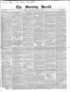 Morning Herald (London) Saturday 10 July 1852 Page 1