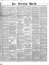 Morning Herald (London) Thursday 15 July 1852 Page 1