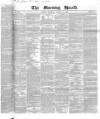 Morning Herald (London) Saturday 14 August 1852 Page 1