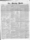 Morning Herald (London) Friday 01 July 1853 Page 1