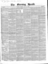 Morning Herald (London) Monday 11 July 1853 Page 1