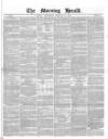 Morning Herald (London) Wednesday 01 February 1854 Page 1