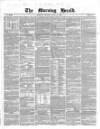 Morning Herald (London) Monday 08 May 1854 Page 1