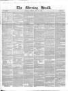 Morning Herald (London) Monday 15 May 1854 Page 1