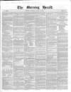 Morning Herald (London) Tuesday 06 June 1854 Page 1
