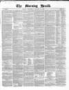 Morning Herald (London) Wednesday 10 January 1855 Page 1
