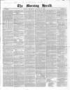 Morning Herald (London) Thursday 11 January 1855 Page 1