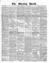 Morning Herald (London) Wednesday 04 June 1856 Page 1