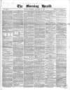Morning Herald (London) Thursday 04 December 1856 Page 1
