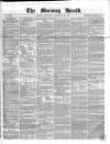 Morning Herald (London) Saturday 28 February 1857 Page 1