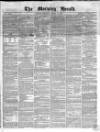 Morning Herald (London) Monday 02 March 1857 Page 1
