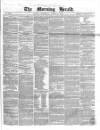 Morning Herald (London) Wednesday 11 March 1857 Page 1