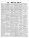 Morning Herald (London) Monday 20 July 1857 Page 1