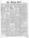 Morning Herald (London) Monday 11 January 1858 Page 1