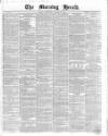 Morning Herald (London) Wednesday 27 January 1858 Page 1