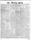 Morning Herald (London) Friday 02 July 1858 Page 1